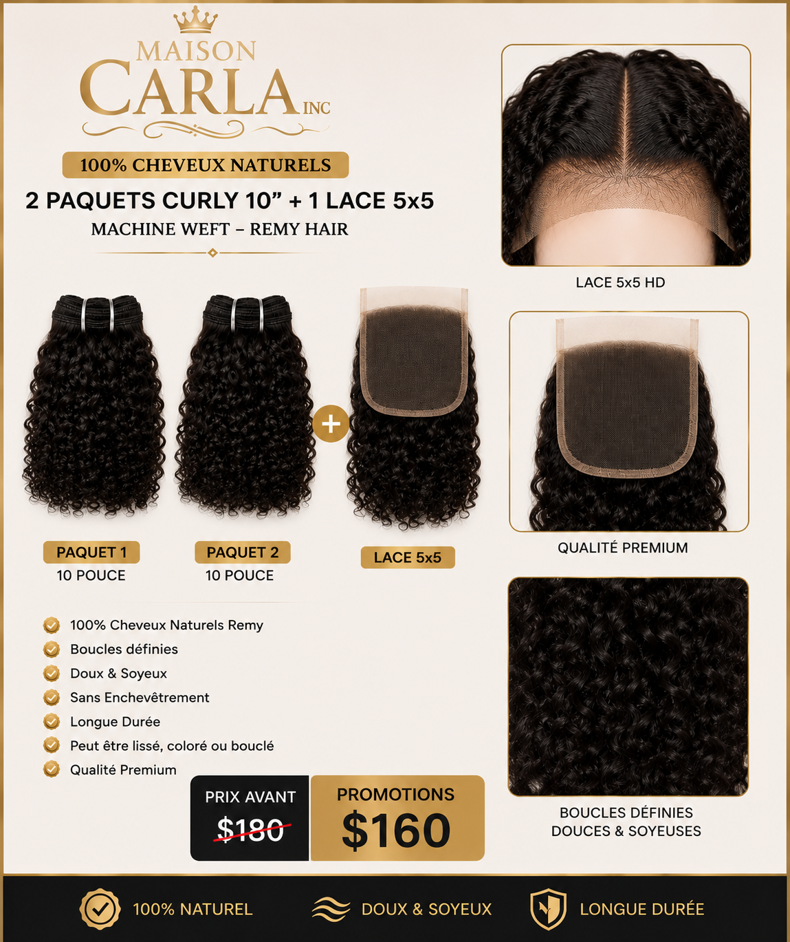 2 Paquets Curly 10 Pouces + 1 Lace Closure HD 5×5